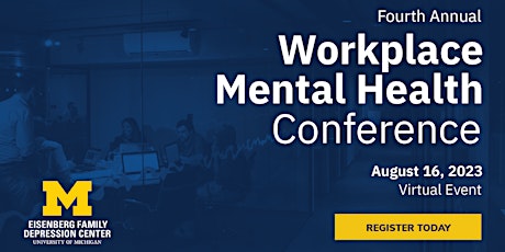 Fourth Annual Workplace Mental Health Conference