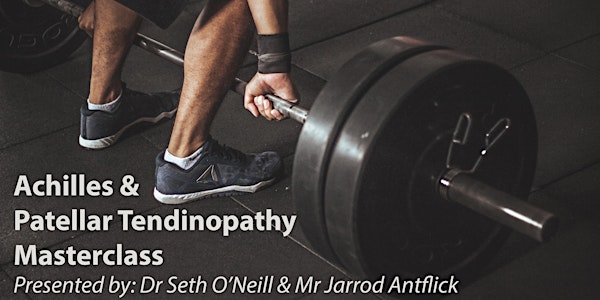 Achilles & Patellar Tendinopathy Masterclass