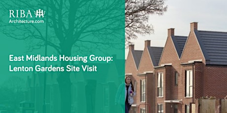 RIBA East Midlands Housing Group: Lenton Gardens Site Visit primary image