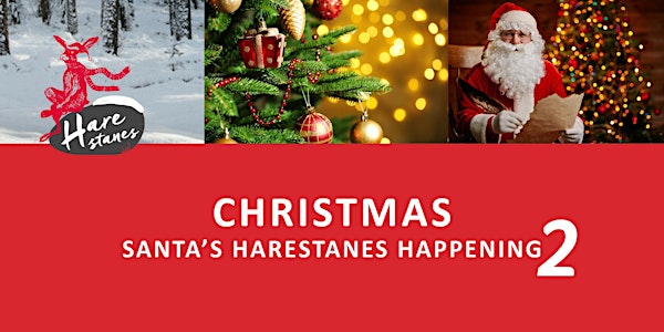 Santa’s Harestanes Happening 2 - November EARLY-BIRD 2018