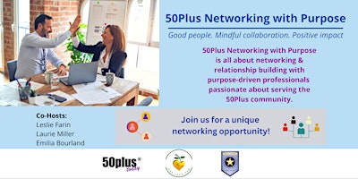 Primaire afbeelding van 50Plus Networking With Purpose - HAPPY HOUR!