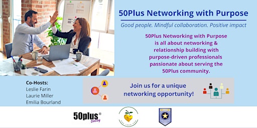 Primaire afbeelding van 50Plus Networking With Purpose - HAPPY HOUR!