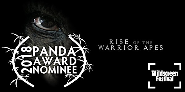 Rise Of The Warrior Apes + Q&A