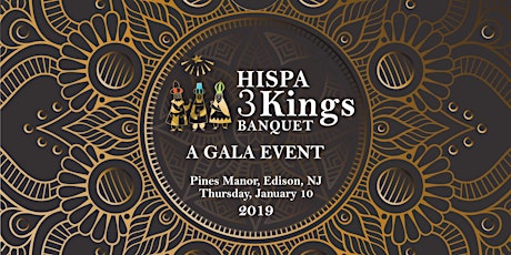 HISPA 2019 Annual Three Kings Banquet - A Gala Event primary image