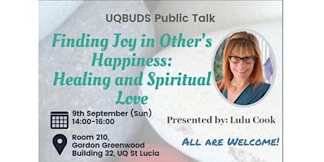 Finding Joy in Other’s Happiness: Healing and Spiritual Love  primary image