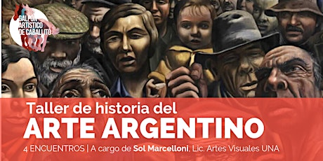 Imagen principal de La historia Argentina a través del ARTE (principiantes, con o sin experiencia previa)