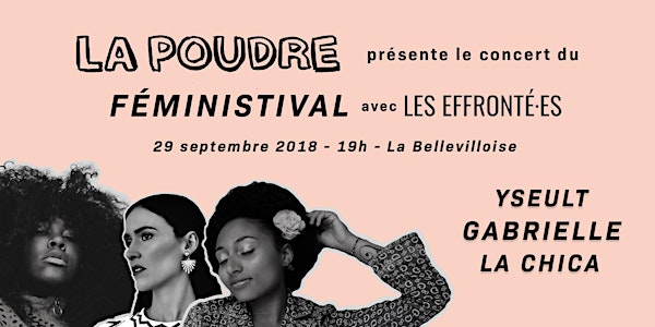 La Poudre - Concert d'ouverture du Féministival