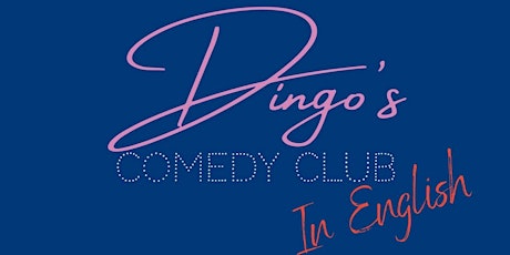 Image principale de Dingo’s comedy club in English !