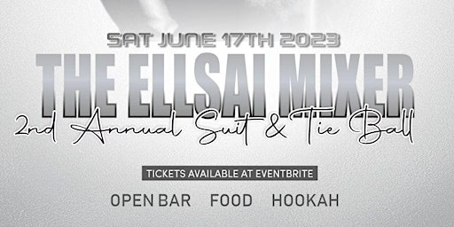 The EllSai Mixer - 2nd Annual Suite & Tie Ball primary image