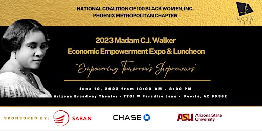 Imagen principal de NCBW100 Phoenix: 2023 Madam C.J. Walker Economic Empowerment Expo/ Luncheon
