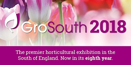 GroSouth 2018 The South of England's premier horticultural exhibition primary image