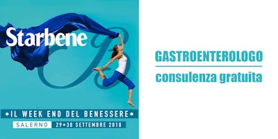 Prenota la tua consulenza medica gratuita con il gastroenterologo | Starbene: il weekend del benessere a Salerno Prenota la tua consulenza medica gratuita con il gastroenterologo | Starbene: il weekend del benessere a Salerno
