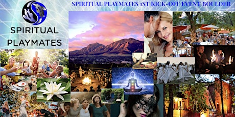 Spiritual Playmates 1st Kick-off Event Boulder