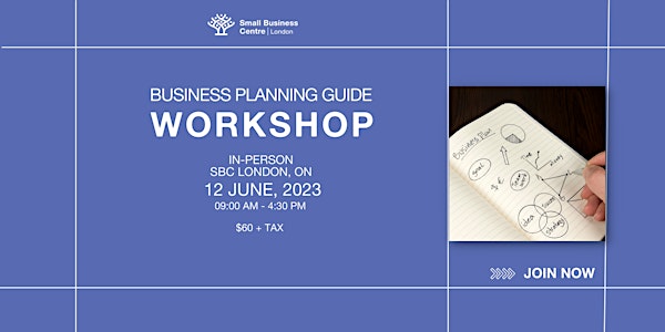 Business Planning Guide Workshop - June 12th, 2023