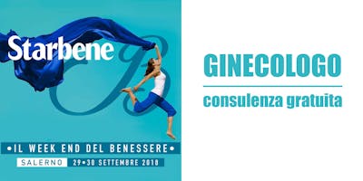 Prenota la tua consulenza medica gratuita con il ginecologo | Starbene: il weekend del benessere a Salerno Prenota la tua consulenza medica gratuita con il ginecologo | Starbene: il weekend del benessere a Salerno