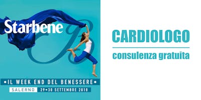 Prenota la tua consulenza medica gratuita con il cardiologo | Starbene: il weekend del benessere a Salerno Prenota la tua consulenza medica gratuita con il cardiologo | Starbene: il weekend del benessere a Salerno
