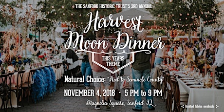 2018 Harvest Moon Dinner - Sponsored by the Sanford Historic Trust primary image