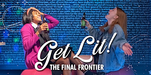 Get Lit: The Final Frontier primary image