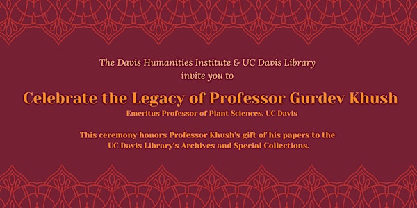 Celebrating the Legacy of Professor Gurdev Khush