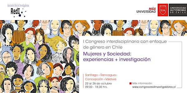 I Congreso Interdisciplinario con Enfoque de Género en Chile. Mujeres y Soc...