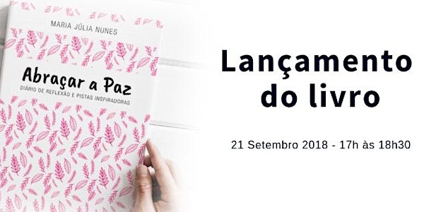 Lançamento livro "Abraçar a Paz"