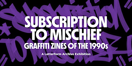 Subscription to Mischief — Free Thursday Exhibition Admission primary image