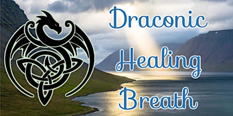 Draconic Healing Breath (practitioner certification course)