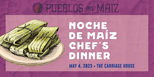 Noche de Maíz Chef's Dinner primary image