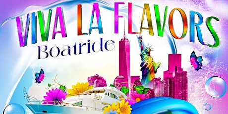 Viva La Flavors Boatride
