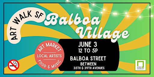 Art Walk SF - Balboa Village "Street Festival"
