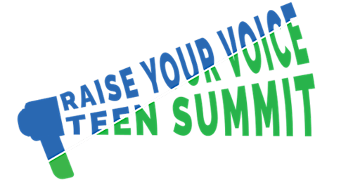 Hauptbild für Raise Your Voice Teen Summit