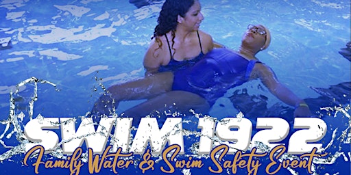 Hauptbild für SWIM1922 Family Water and Swim Safety Event
