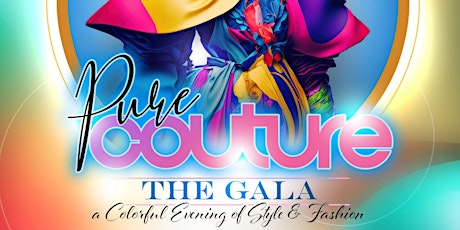 Image principale de PURE COUTURE...the gala