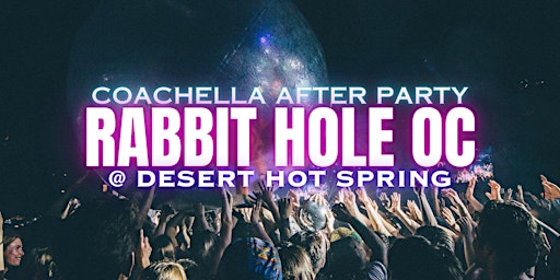 Hauptbild für COACHELLA "AFTER PARTY"