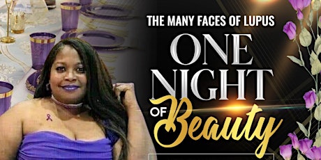 The Many Faces of Lupus "One Night of Beauty"