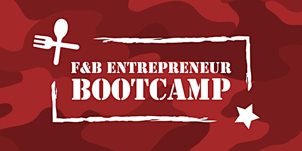 F&B Entrepreneur Bootcamp 101 – Oct '18