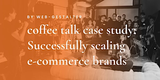 coffee talk case study:  Successfully scaling   e-commerce brands primary image
