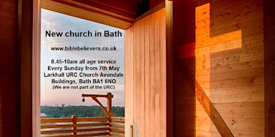 Imagem principal do evento New Church in Larkhall, Bath, services start 8.45am 7th May 2023