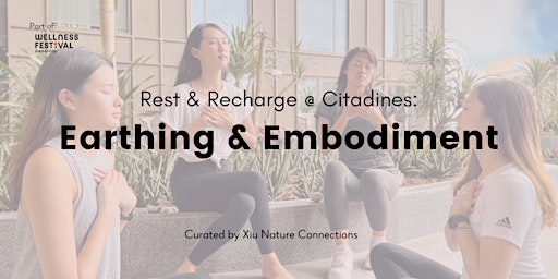 Rest & Recharge with Earthing & Embodiment (various Citadines properties) primary image