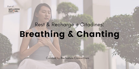 Rest & Recharge with Breathing & Chanting(various Citadines properties) primary image