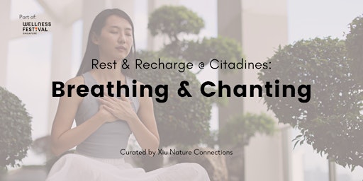 Rest & Recharge with Breathing & Chanting(various Citadines properties) primary image