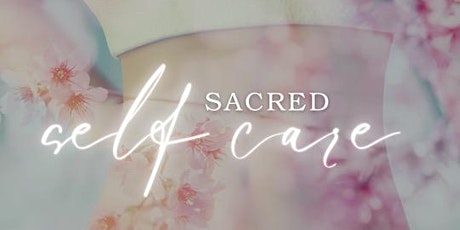 Sacred Self Care
