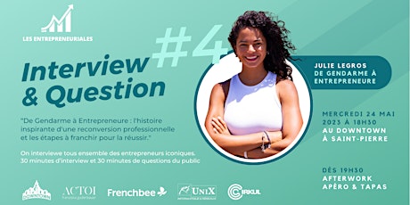 Imagem principal do evento Les Entrepreneuriales - Interview & Question #4 @Downtown (Saint-Pierre)