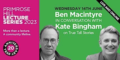 PHLS 2023: Ben Macintyre in conversation with Kate Bingham on Tall Stories primary image