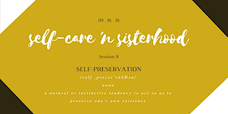 Self-care 'n Sisterhood Session 8 primary image