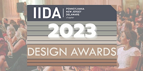 18th Annual IIDA PANJDE Chapter Design Awards - In-Person Reception