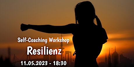 Hauptbild für Self-Coaching: Resilienz