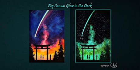 Sunday Workshop (Big Canvas Glow in the Dark): Shooting Star (2pm Sun)