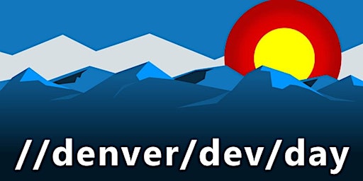 Denver Dev Day, Friday, June 9, 2023 primary image