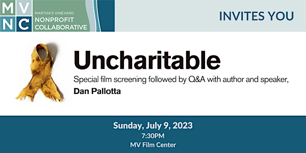 Martha's Vineyard Nonprofit Collaborative  Presents "Uncharitable"